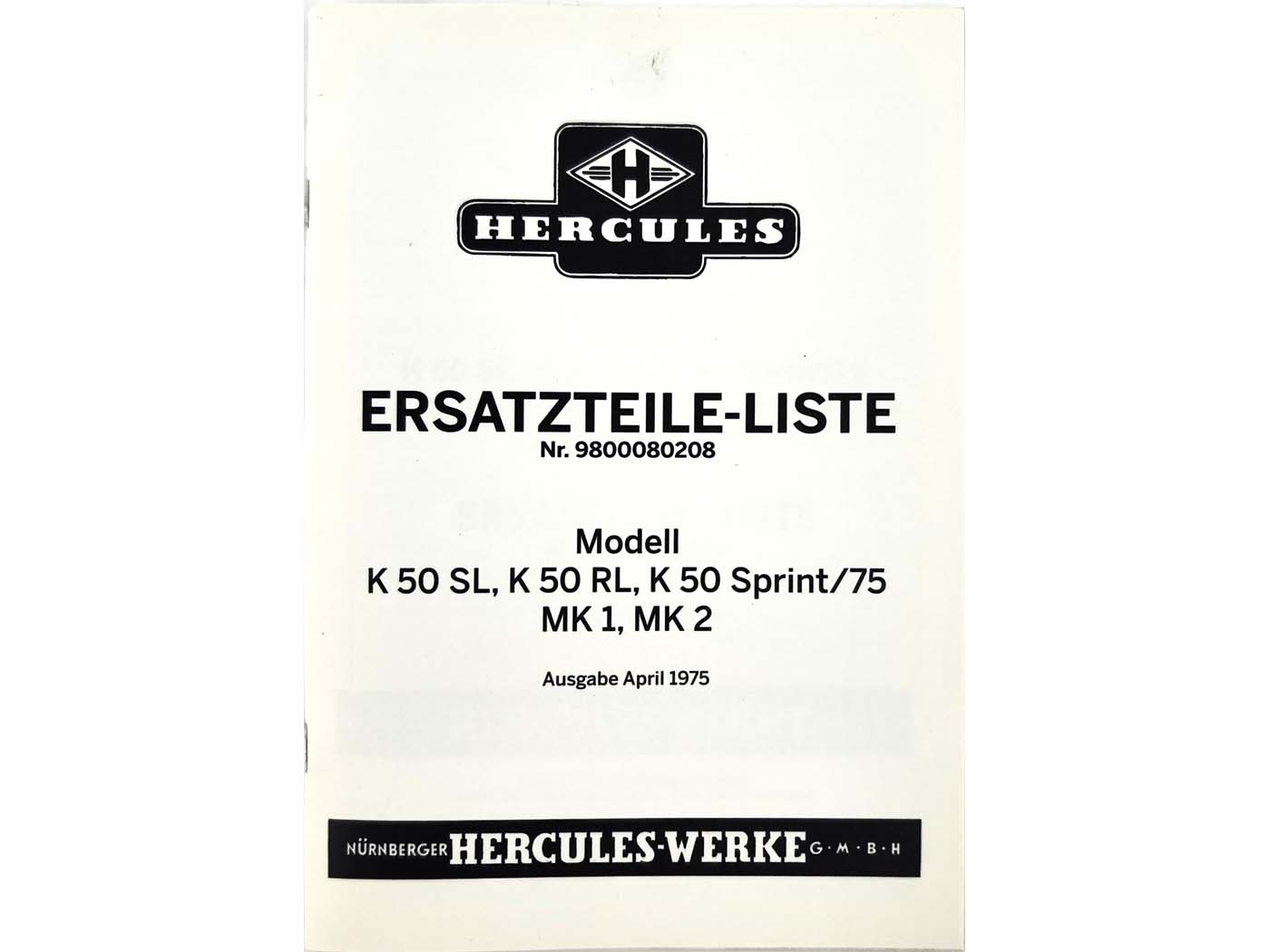 Atsarginių dalių sąrašo dalių katalogas 1975 Hercules K 50 RL SL MK 1 MK 2 Sprint Moki