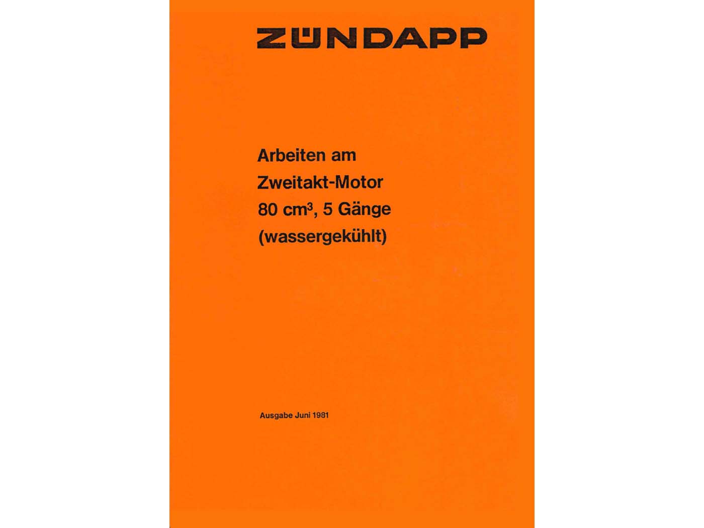 Remonto vadovas 36 puslapiai DIN A5 formato Zündapp KS 80, 80 Touring